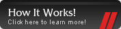 How It Works!